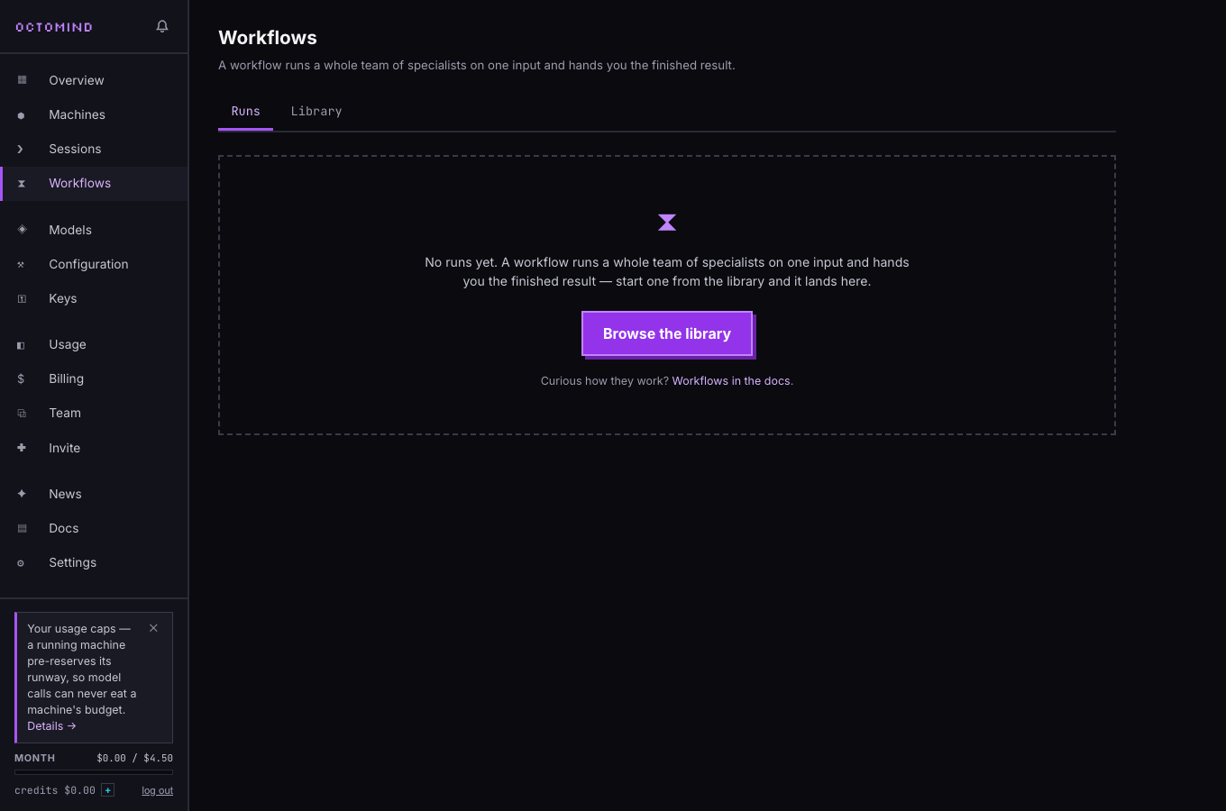 An empty page is an invitation to act: workflows with no runs yet points straight at the library