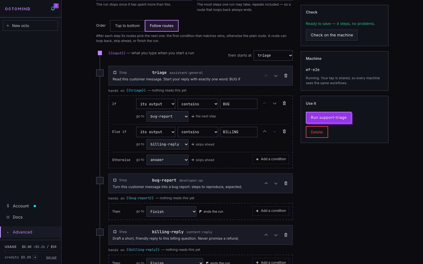 Support triage with routes: If the output contains BUG go to bug-report, else if it contains BILLING go to billing-reply, otherwise go to answer