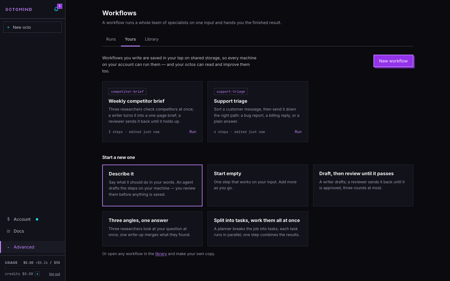 Workflows → Yours: your own workflows, and Describe it to start a new one in plain words