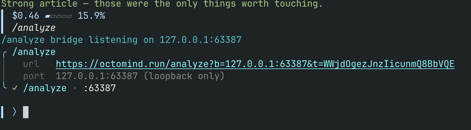 Octomind /analyze terminal output — a loopback bridge listening on 127.0.0.1 with a single-use token URL to open the live session in the web viewer, with no upload