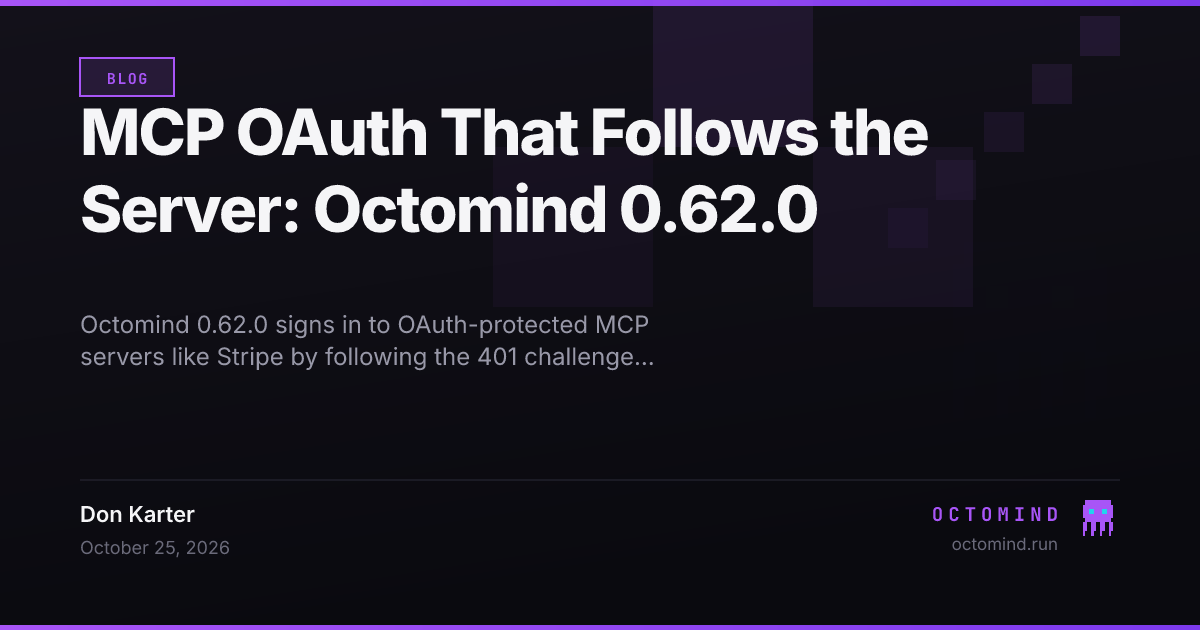 Octomind 0.62.0: a purple octopus following three signposts to an MCP server