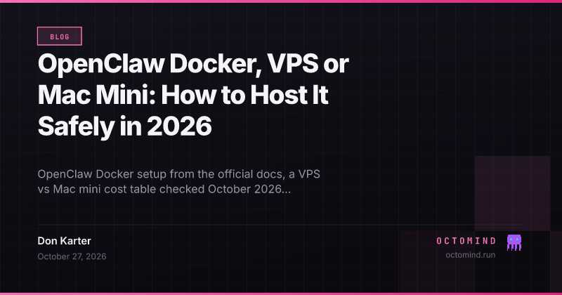 An OpenClaw gateway in a Docker container on a VPS, its port 18789 bound to localhost and reached through an SSH tunnel