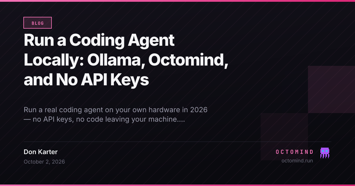 A terminal coding agent running on a local machine, connected to a local model with no cloud API calls